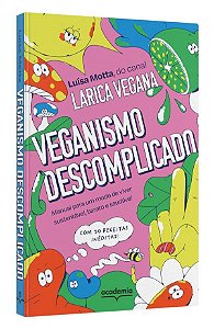 Livro Veganismo Descomplicado: Manual para Um Modo de Viver Sustentavel, Barato - Motta/ Vegana