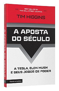 Livro A Aposta do Século: a Tesla, Elon Musk e Seus Jogos de Poder  Higgins
