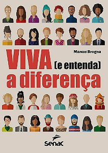 Livro Viva ( e Entenda ) a Diferenca - Brogna