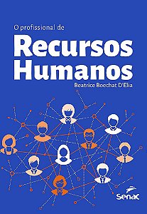 Livro Profissional de Recursos Humanos, O - Beatrice Boechat d E
