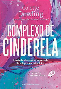 Livro Complexo de Cinderela (4. Ed.) - Dowling