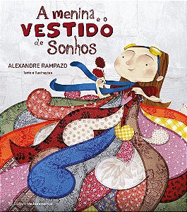 Livro Menina e o Vestido de Sonhos, A - Rampazo