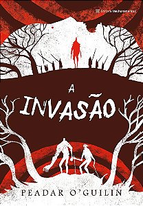 Livro Invasao, A - Oguilin