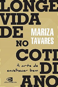 Livro Longevidade No Cotidiano - Tavares