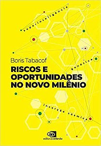Livro Riscos e Oportunidades No Novo Milênio - Tabacof - Contexto