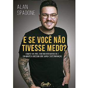 Livro Se Voce Nao Tivesse Medo , E: Comece do Zero, sem Dinheiro No Bolso e Conqu - Spadone