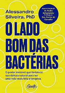 Livro O Lado Bom das Bactérias