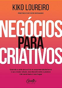 Livro Negócios para Criativos - Loureiro