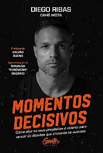 Livro Momentos Decisivos - Ribas - Gente