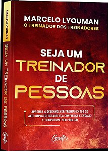 Livro Seja Um Treinador de Pessoas  Lyouman