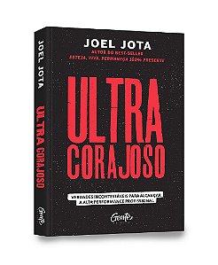 Livro Ultracorajoso: Verdades Incontestáveis para Alcancar a Alta Performance  - Jota - Gente
