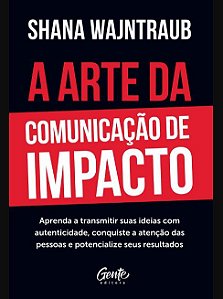 Livro A Arte da Comunicação de Impacto