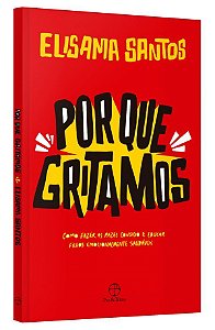 Livro Por que gritamos - Santos - Record