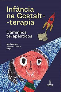 Livro Infancia Na Gestalt-terapia - Antony