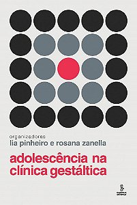 Livro Adolescência na Clínica Gestáltica  Pinheiro