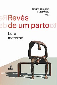 Livro Revés de Um Parto - Fukumitsu  - Manole
