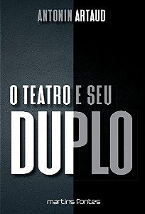 Livro Teatro e Seu Duplo, O - Artaud