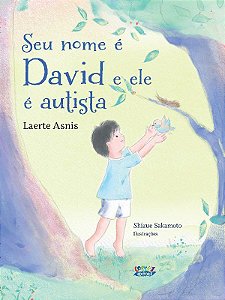 Livro Seu Nome e David e Ele e Autista - Asnis