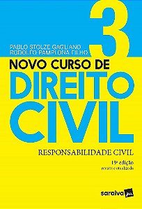 Livro Novo Curso de Direito Civil - Responsabilidade Civil - Gagliano/pamplona Fi