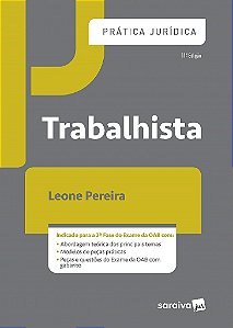 Livro Prática Jurídica Trabalhista 11ª Edição - Pereira - Saraiva