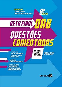 Livro Reta Final Oab: Questões Comentadas - Sanches - Saraiva