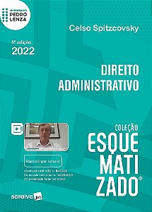 Livro Esquematizado: Direito Administrativo - Spitzcoskt