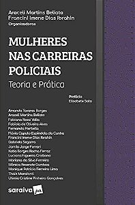 Livro Mulheres nas Carreiras Policiais - Beliato - Saraiva