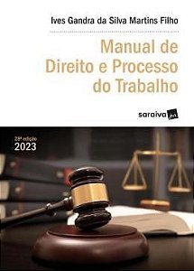 Livro Manual de Direito e Processo do Trabalho - Martins Filho - Saraiva