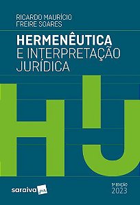Livro Hermenêutica e Interpretação Jurídica