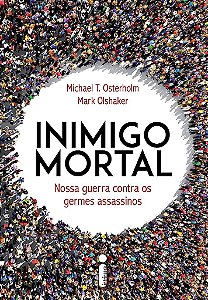 Livro Inimigo Mortal - Michael T. Osterholm