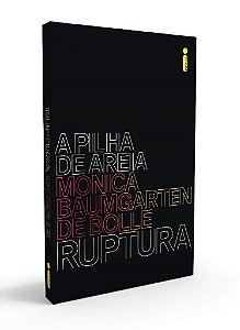 Livro Ruptura - a Pilha de Areia - Vol. 01 - Monica de Bolle