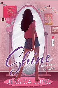Livro Shine: Uma Chance de Brilhar + Kit Card - Jessica Jung