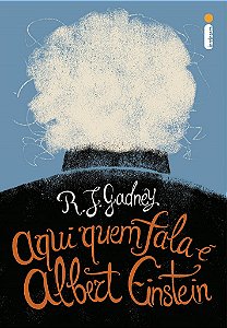 Livro Aqui Quem Fala e Albert Einstein - R. J. Gadney