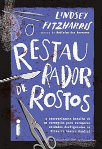 Livro Restaurador de Rostos, O - Fitzharris