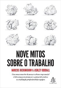 Livro Nove Mitos sobre o Trabalho - Goodall