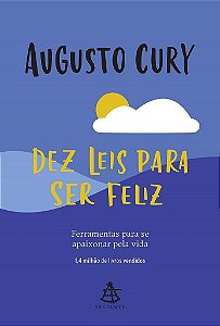 Livro Dez Leis para Ser Feliz - Cury - Sextante