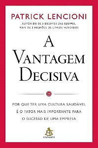 Livro A Vantagem Decisiva  Lencioni