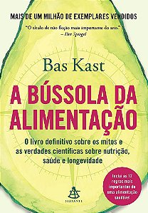 Livro Bussola da Alimentação, A - Kast - Sextante