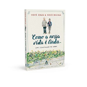 Livro Como a Nossa Vida e Linda - Uma Celebracao do Amor - Ahn / Lee