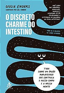 Livro Discreto Charme do Intestino - Enders - Sextante