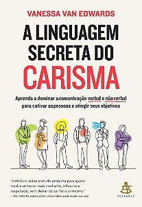 Livro A Linguagem Secreta do Carisma