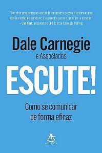 Livro Escute!: Como se Comunicar de Forma Eficaz   Dale Carnegie