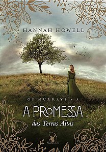 Livro Promessa das Terras Altas, A - Howell