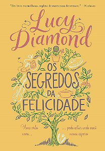 Livro Segredos da Felicidade, Os: Uma Vida Nova Pode Estar Onde Voce Menos Espera - Diamond
