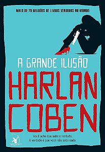 Livro Grande Ilusao, A - Coben
