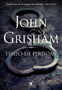 Livro Tempo de Perdoar - Grisham