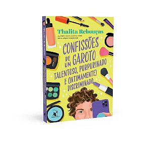 Livro Confissoes de Um Garoto Talentoso, Purpurinado e (intimamente) Discriminado - Reboucas