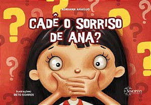 Livro Cade o Sorriso de ana - Araujo