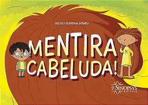 Livro Mentira Cabeluda!