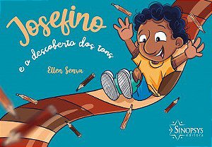 Livro Josefino e a Descoberta dos Tons - Senra